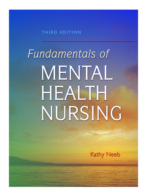 Title details for Fundamentals of Mental Health Nursing by Kathryn C. Neeb - Available